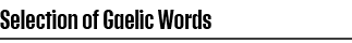 Selection of Gaelic Words
